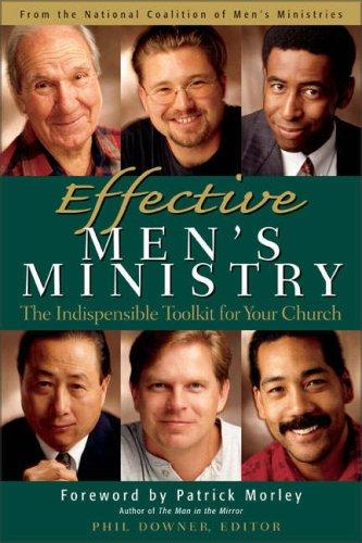Effective Men's Ministry: the indispensable toolkit for your church