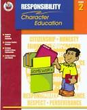 Responsibility Grade 2 (Character Education (School Specialty)