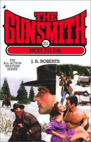 The Gunsmith #251: Next To Die