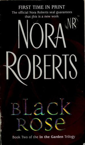 Black Rose: In The Garden Trilogy (In The Garden)