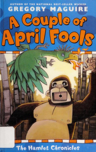 A Couple Of April Fools (The Hamlet Chronicles)