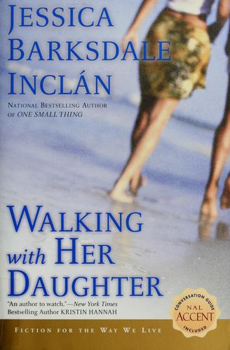 Walking With Her Daughter