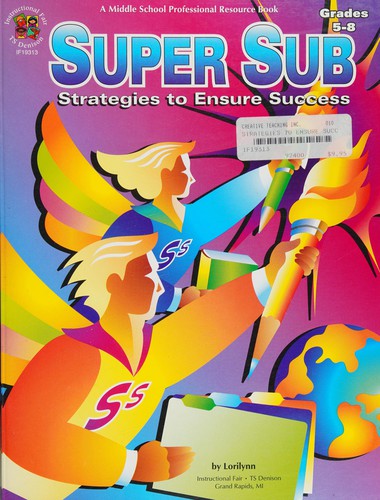 Super Sub: Strategies to Ensure Success Grades 5-8