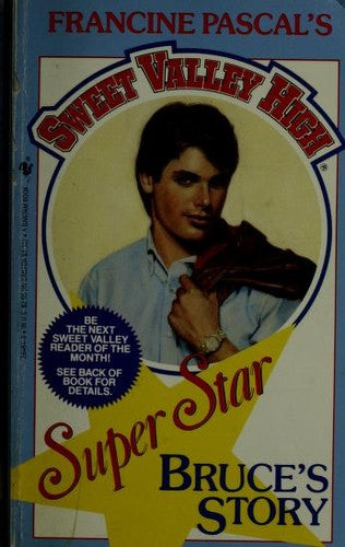 Bruce's Story (Sweet Valley High, Super Star)