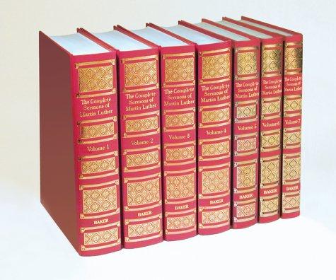 The Complete Sermons Of Martin Luther (7 Volume Set)
