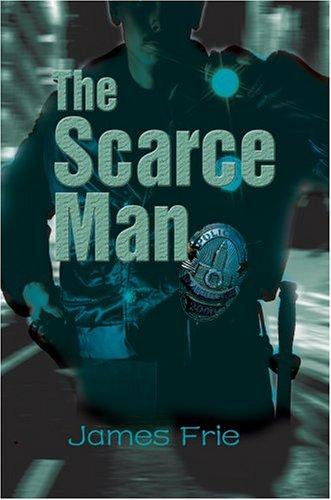 The Scarce Man