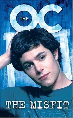 The Misfit (The O.C. Novelization, Book 2)