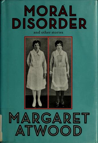Moral Disorder: And Other Stories