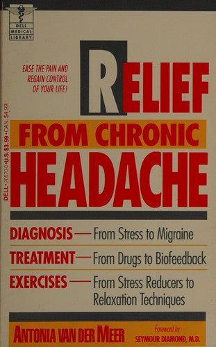 Relief From Chronic Headache (The Dell Medical Library)