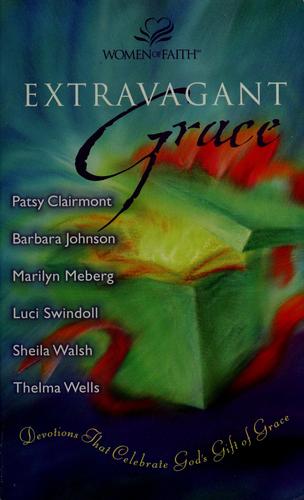 Extravagant Grace