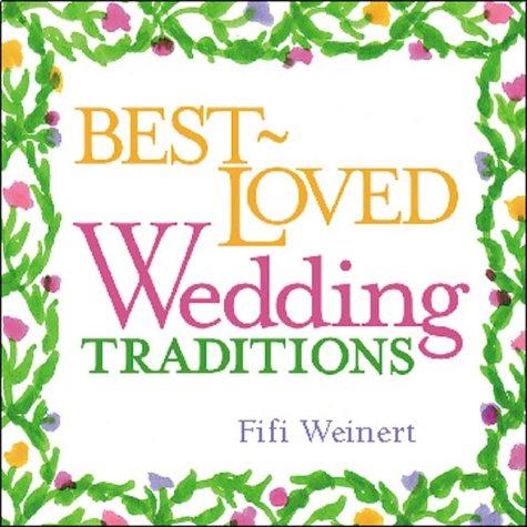 Best-Loved Wedding Traditions