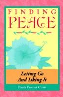 Finding Peace: Letting Go And Liking It