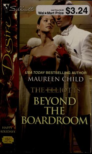Beyond The Boardroom : The Elliotts (Silhouette Desire)