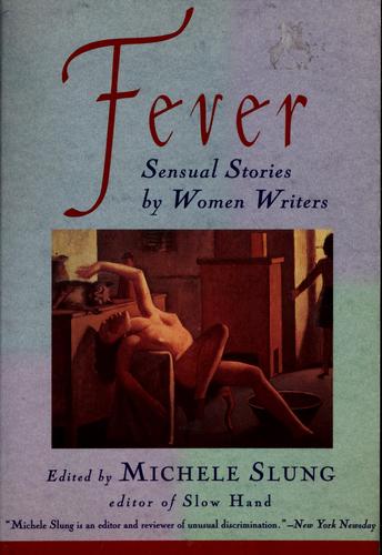 Fever: Sensual Stories By Women Writers