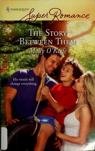 The Story Between Them (Harlequin Superromance)
