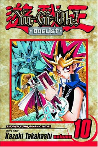 Yu-Gi-Oh!: Duelist, Volume 10 (Yu-Gi-Oh! (Graphic Novels))
