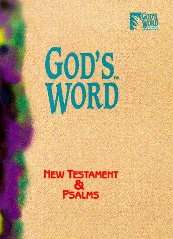 God's Word: New Testament And Psalms / God's Word (God's Word Series)