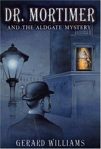 Dr. Mortimer And The Aldgate Mystery