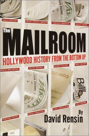 The Mailroom: Hollywood History From The Bottom Up