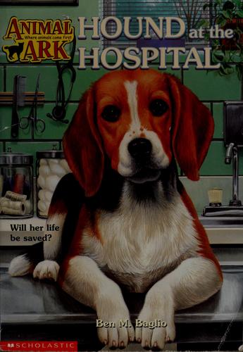 Hound At The Hospital (Animal Ark Series #33)