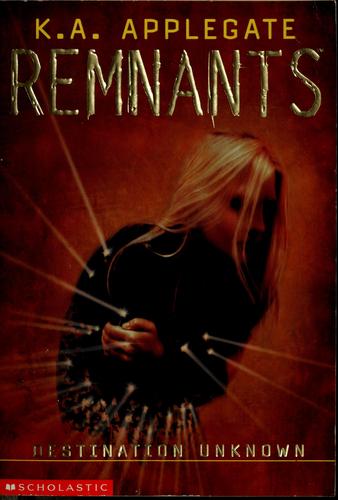Remnants #2: Destination Unknown