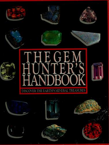 The Gem Hunter's Kit: Unearth Your Own Mineral Treasures (Running Press Discovery Kit)