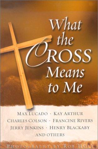 What The Cross Means To Me