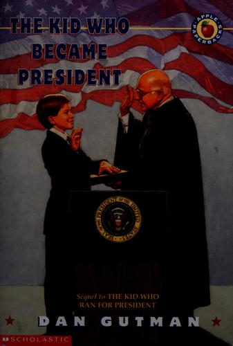 The Kid Who Became President