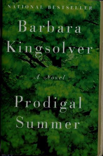 Prodigal Summer: A Novel: a novel