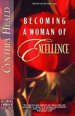 Becoming A Woman Of Excellence