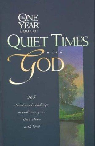 The One Year Book Of Quiet Times With God