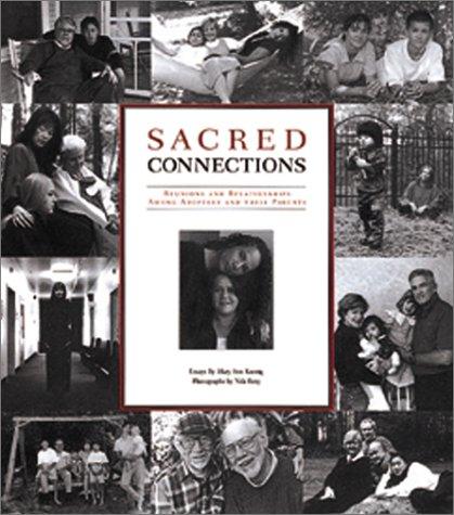 Sacred Connections: Stories Of Adoption
