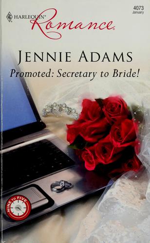 Promoted: Secretary To Bride! (Harlequin Romance)