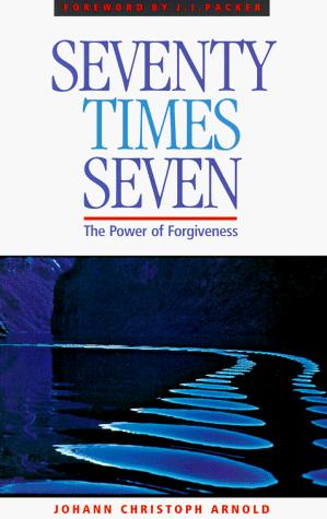 Seventy Times Seven: The Power Of Forgiveness