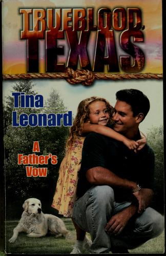 Trueblood Texas: A Father's Vow