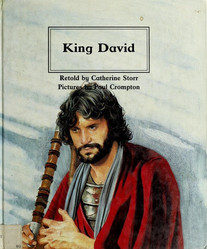 King David (People Of The Bible : The Bible Through Stories And Pictures)