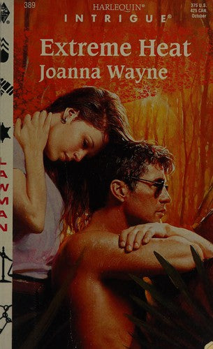 Extreme Heat (Lawman) (Harlequin Intrigue 389)