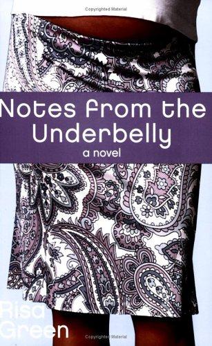 Notes From The Underbelly