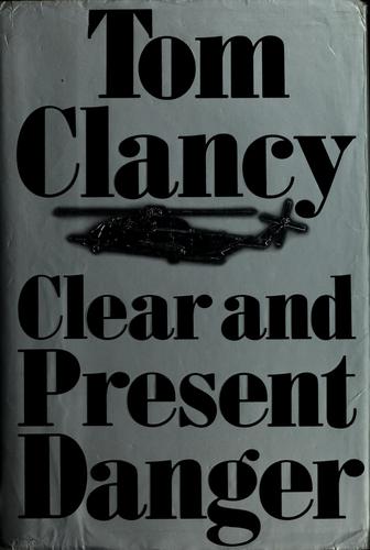 Clear And Present Danger