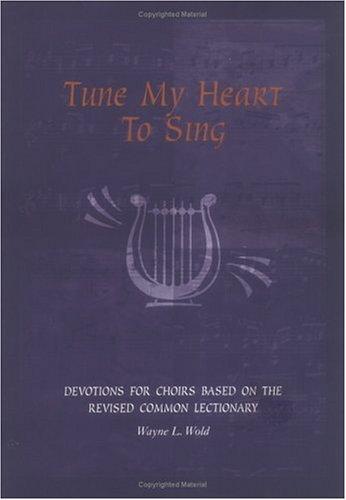 Tune My Heart To Sing