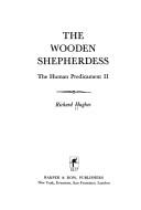 The Wooden Shepherdess ( The Human Predicament Ii)