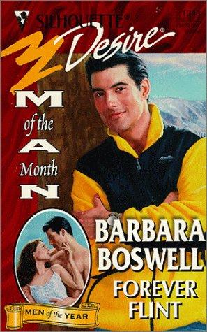 Forever Flint (Man Of The Month/Man Of The Month Anniversary) (Silhouette Desire, 1243)