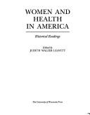 Women And Health In America (Wisconsin Publications In The History Of): historical readings