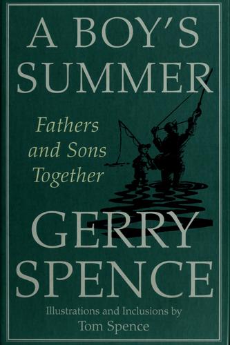 A Boy's Summer: Fathers And Sons Together
