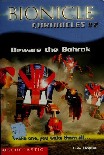 Beware The Bohrok (Bionicle Chronicles #2)