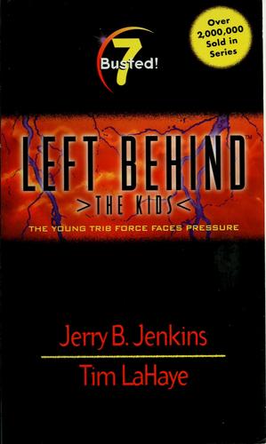 Busted (Left Behind: The Kids 7)