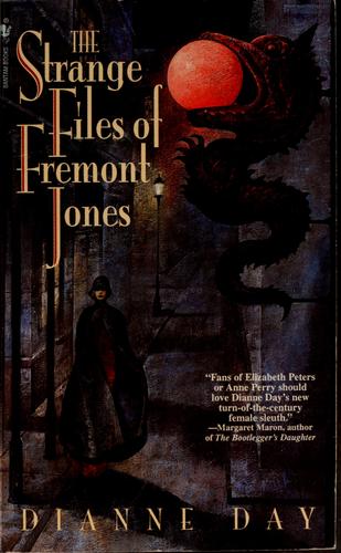 The Strange Files Of Fremont Jones (Fremont Jones Mysteries)