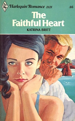 The Faithful Heart (Harlequin Romance, 2121)