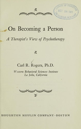 On Becoming a Person: A Therapist's View of Psychotherapy