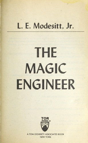 The Magic Engineer: The New Novel in Saga of Recluce